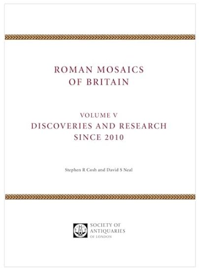 Roman Mosaics of Britain Volume V