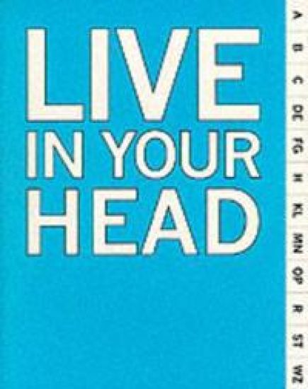 Live in Your Head