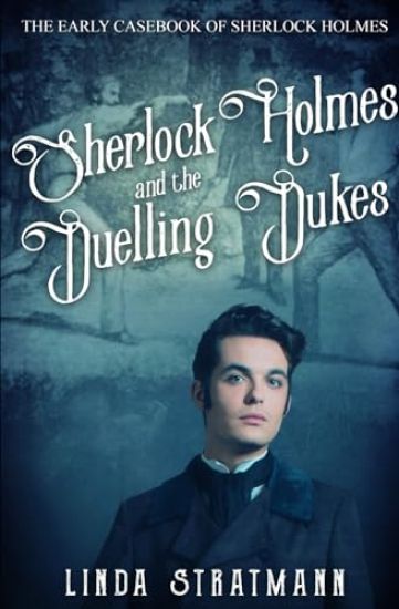 Sherlock Holmes and the Duelling Dukes