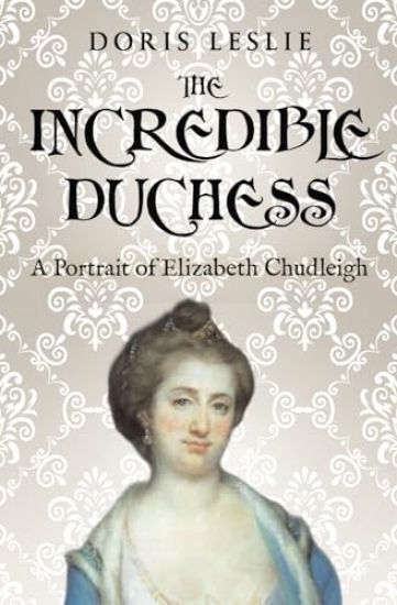 The Incredible Duchess