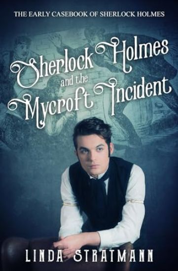 Sherlock Holmes and the Mycroft Incident