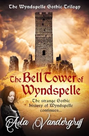 The Bell Tower of Wyndspelle