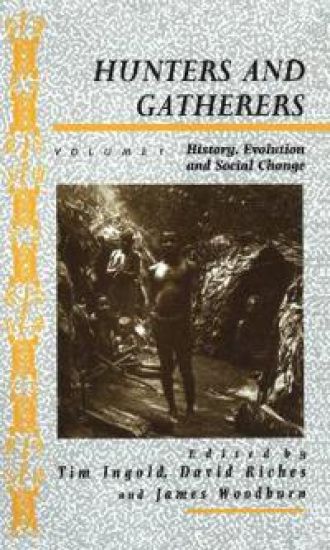 Hunters and Gatherers (Vol I)