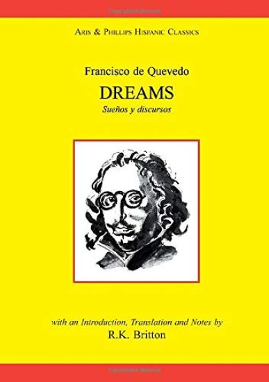 Francisco de Quevedo: Dreams and Discourses