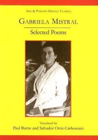 Gabriela Mistral: Selected Poems