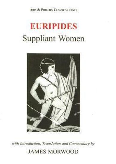 Euripides: Suppliant Women