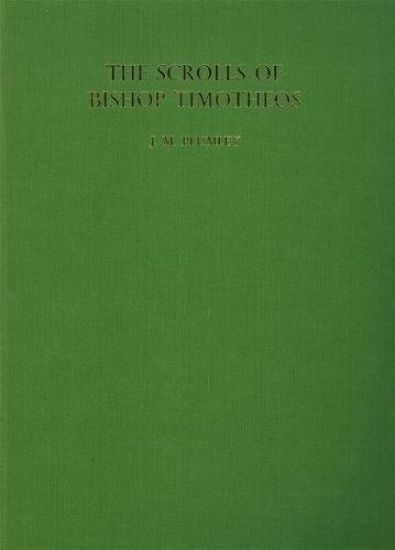 The Scrolls of Bishop Timotheus