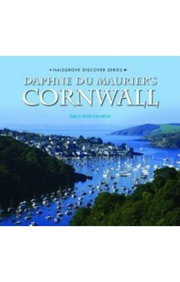 Daphne Du Maurier's Cornwall