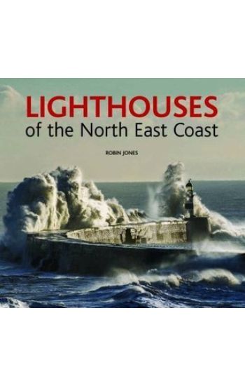 Lighthouses of the North East Coast