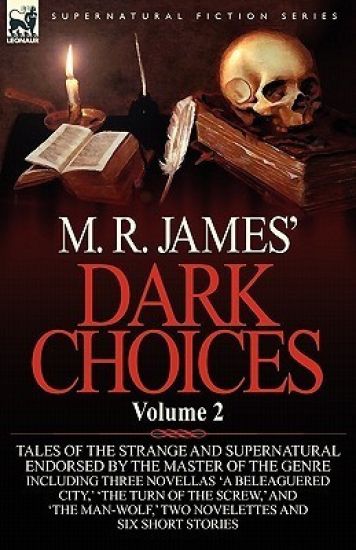 M. R. James' Dark Choices
