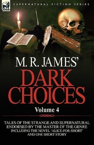 M. R. James' Dark Choices