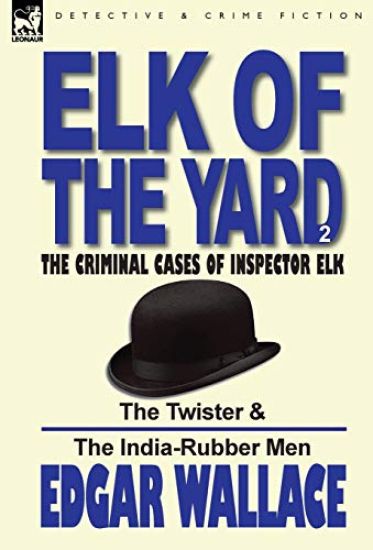 Elk of the 'Yard'-The Criminal Cases of Inspector Elk
