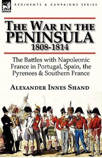 The War in the Peninsula, 1808-1814