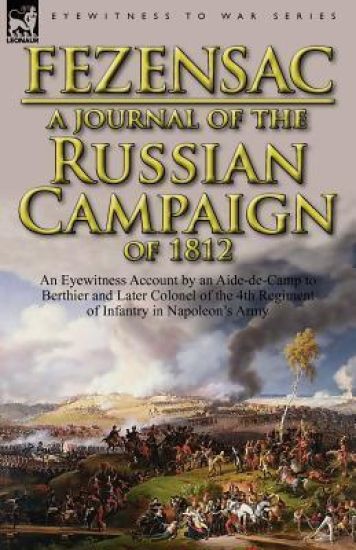 A Journal of the Russian Campaign of 1812