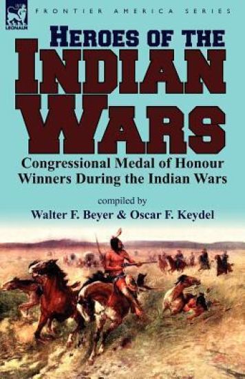 Heroes of the Indian Wars