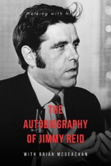 Jimmy Reid: Walking with History