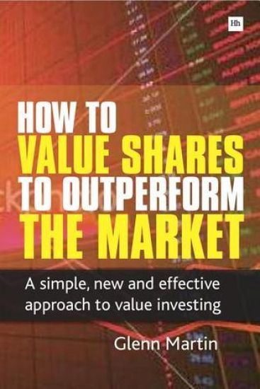 How to Value Shares and Outperform the Market
