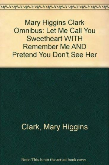 A Mary Higgins Clark Omnibus