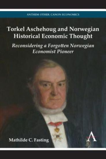 Torkel Aschehoug and Norwegian Historical Economic Thought