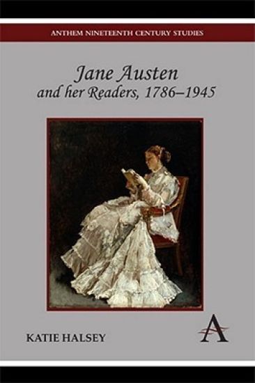 Jane Austen and her Readers, 1786–1945