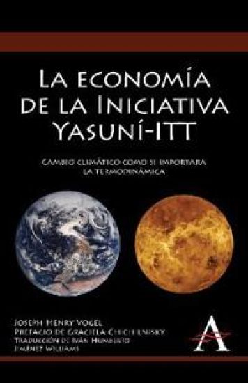 La economía de la Iniciativa Yasuní-ITT