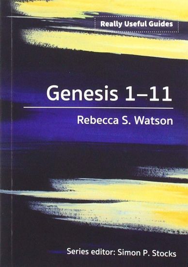 Really Useful Guides: Genesis 1-11