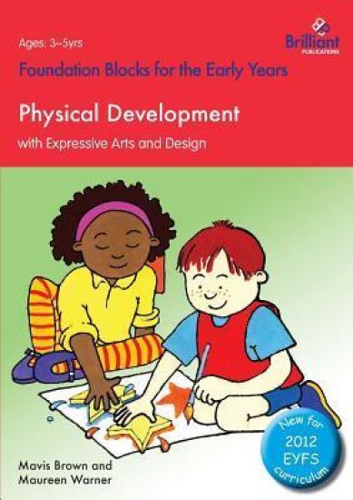 Foundation Blocks for the Early Years - Physical Development