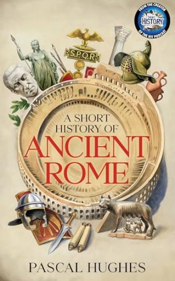 Short History of Ancient Rome