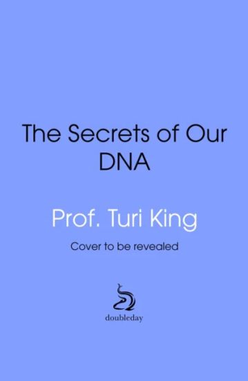 The Secrets of our DNA