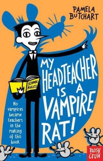 My Headteacher is a Vampire Rat