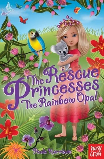 The Rescue Princesses: The Rainbow Opal