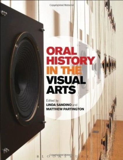 Oral History in the Visual Arts