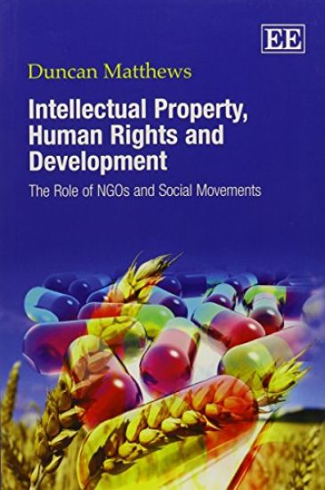 Intellectual Property, Human Rights and Development