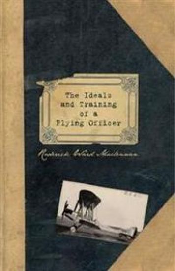 The Ideals And Training Of A Flying Officer