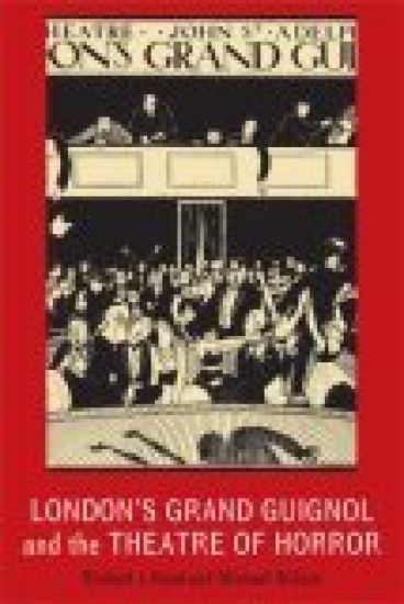 London’s Grand Guignol and the Theatre of Horror