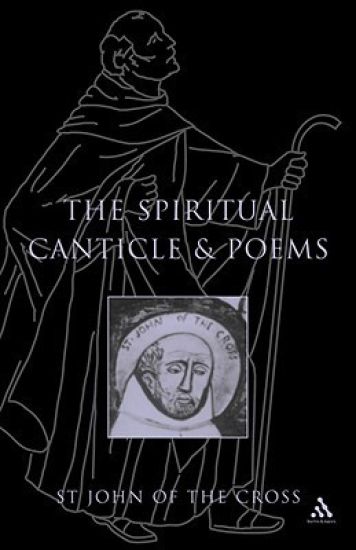 Spiritual Canticle And Poems