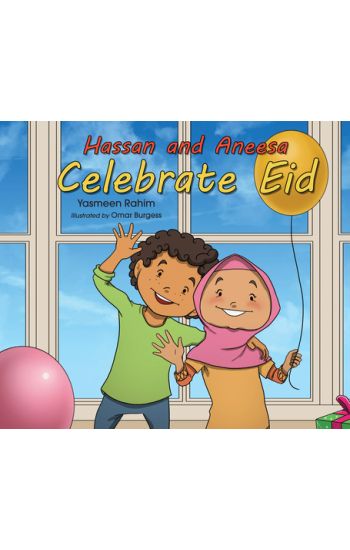 Hassan & Aneesa Celebrate Eid