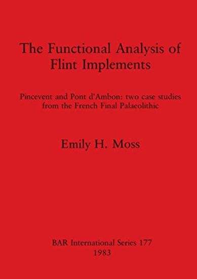 The Functional Analysis of Flint Implements