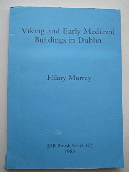 Viking and early medieval buildings in Dublin