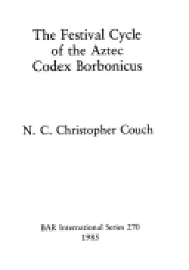 The Festival Cycle of the Aztec Codex Borbonicus