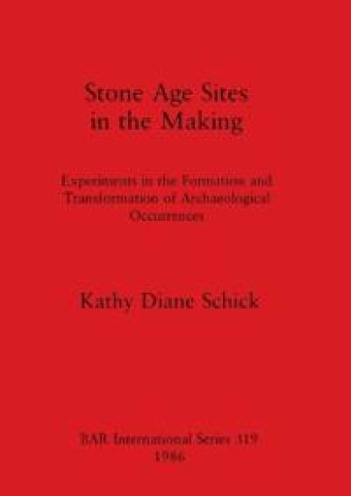 Stone Age Sites in the Making