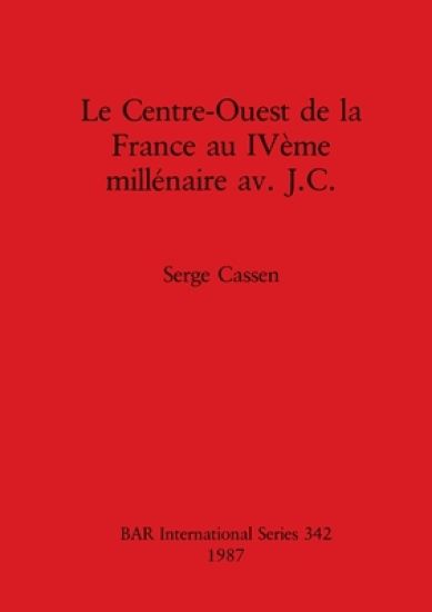 Le centre-ouest de la France au IVeme millenaire av. J.C.