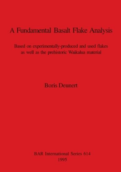 A Fundamental Basalt Flake Analysis