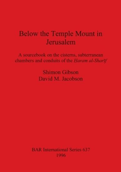 Below the Temple Mount in Jerusalem