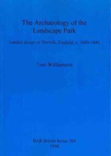 The archaeology of the landscape park