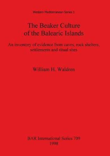 The Beaker Culture of the Balearic islands