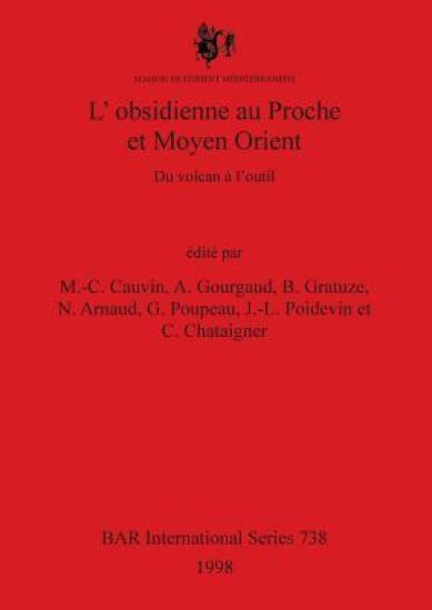 L'obsidienne au Proche et Moyen Orient