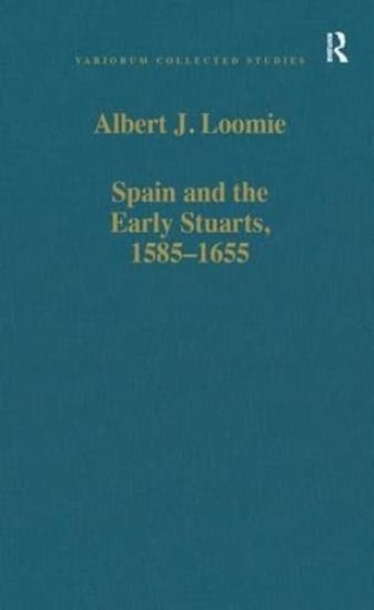 Spain and the Early Stuarts, 1585–1655
