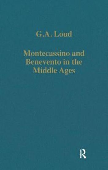 Montecassino and Benevento in the Middle Ages