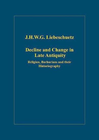 Decline and Change in Late Antiquity